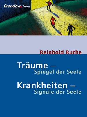 cover image of Träume--Spiegel der Seele, Krankheiten--Signale der Seele